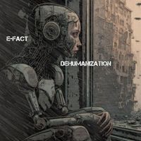 E-fact - Dehumanization