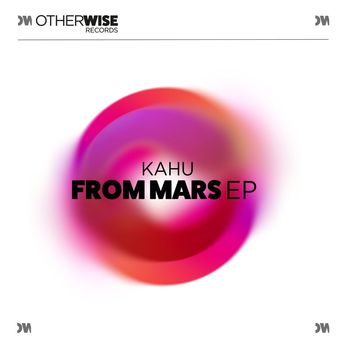 Kahu - From Mars EP