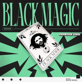 Matar - Black Magic