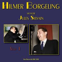 Hilmer Borgeling - Hilmer Borgeling sjunger Jules Sylvain, vol. 1