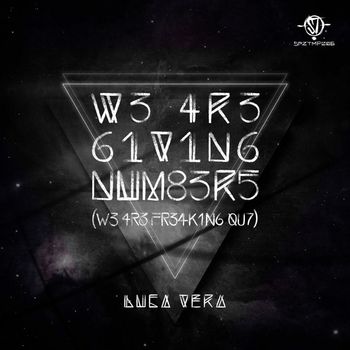 Luca Vera - We Are Giving Numbers
