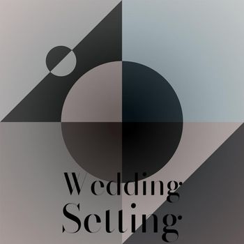 Various Artists - Wedding Setting