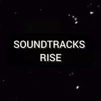 Soundtracks - RISE