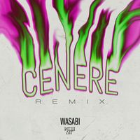 Wasabi - Cenere (Remix)