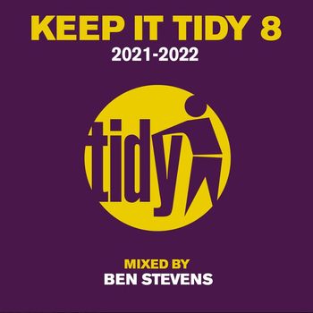 Various Artists - Keep It Tidy 8 - Mixed by Ben Stevens