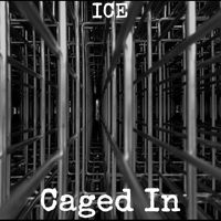 Ice - Caged In (Explicit)