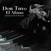 El Afinaito - Don Tuvo (Instrumental)
