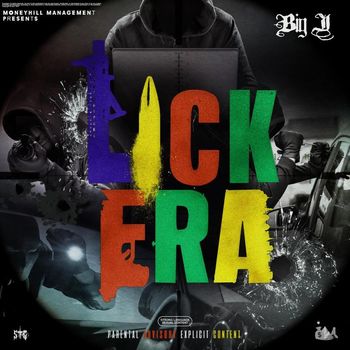 Big J - Lick Era (Explicit)