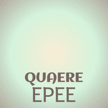 Various Artists - Quaere Epee