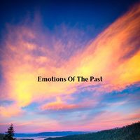 Channing Spence - Emotions Of The Past