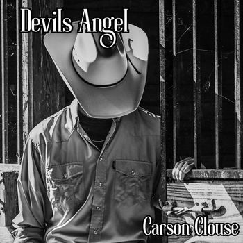 Carson Clouse - Devils Angel (Explicit)