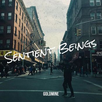 Goldmine - Sentient Beings