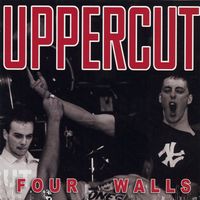 Uppercut - Four Walls
