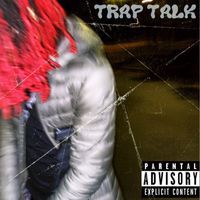 Motion Man - Trap Talk (Explicit)