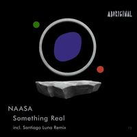 NAASA - Something Real