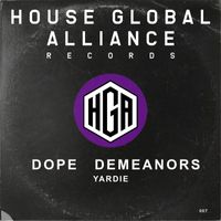 Dope Demeanors - Yardie