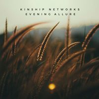 Kinship Networks - Evening Allure