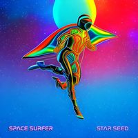 Space Surfer - Star Seed