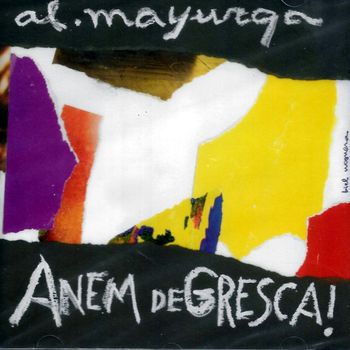 Al-Mayurqa - Anem de Gresca!
