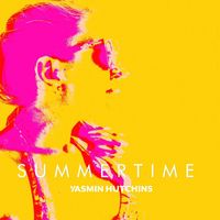 Yasmin Hutchins - Summertime