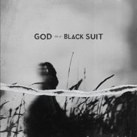 God in a Black Suit - God in a Black Suit (Explicit)