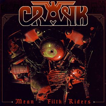 Crank - Mean Filth Riders (Explicit)