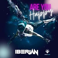 Iberian - Are You Happy (Extended Version)