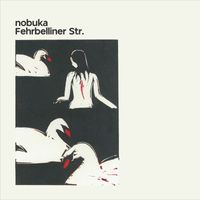 nobuka - Fehrbelliner Str.