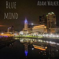 Adam Walker - Blue Mind