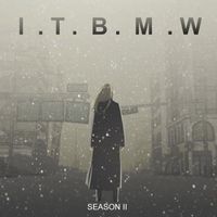Ali - I.T.B.M.W Season II
