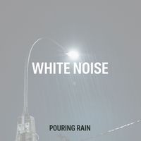 ABC Sleep - White Noise Pouring Rain