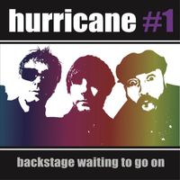 Hurricane #1 - Backstage Waiting to Go On (Explicit)