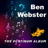 Ben Webster - The Platin Album