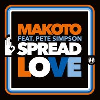 Makoto - Spread Love / Contact