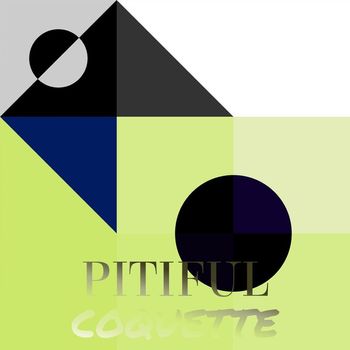 Various Artists - Pitiful Coquette