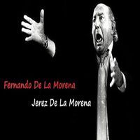 Fernando De La Morena - Jerez De La Morena