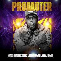 Sizza Man - Promoter