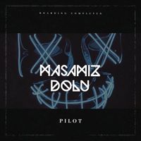 Pilot - Masamız Dolu