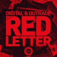 Digital & Outrage - Red Letter