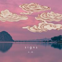 A.M. - Signs