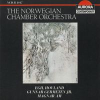 Norwegian Chamber Orchestra - Hovland - Germeten Jr. - Åm