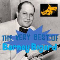 Barney Bigard - The Very Best Of - Barney Bigard