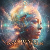 Authentic - Dante's Walk