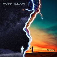 Mamma Freedom - Seren