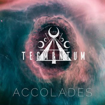 Tegmentum - Accolades