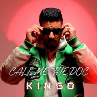Kingo - Call Me The Doc