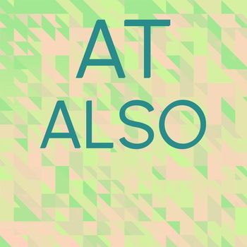 Various Artists - At Also