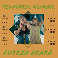 Telmary & Kumar Sublevao-Beat - Fuerza Arará