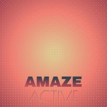Various Artists - Amaze Active