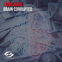 Sonic Wave - Brain Corrupted